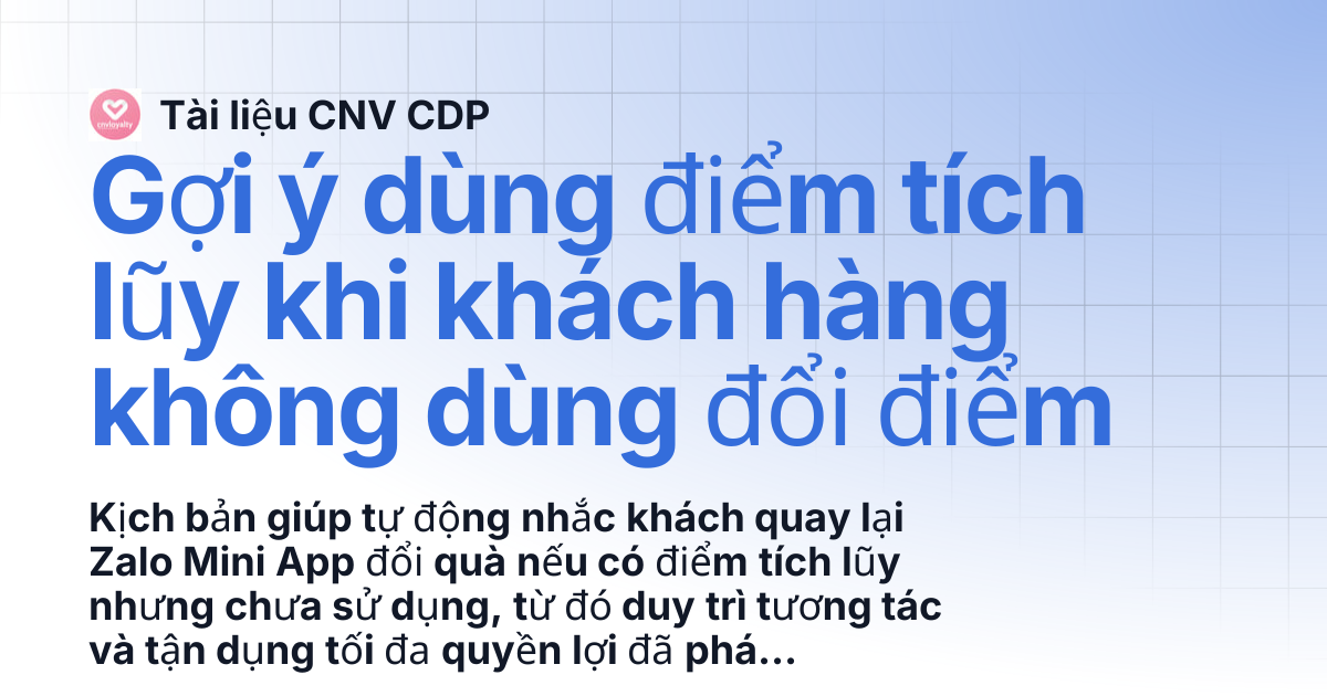 Gợi ý dùng điểm tích lũy khi khách hàng không dùng đổi điểm | Tài liệu ...